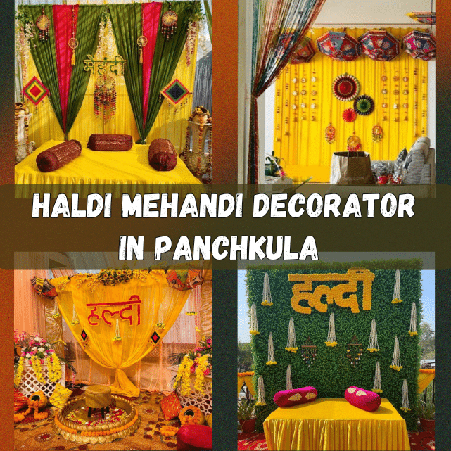 Haldi Mehandi Decorator in Panchkula